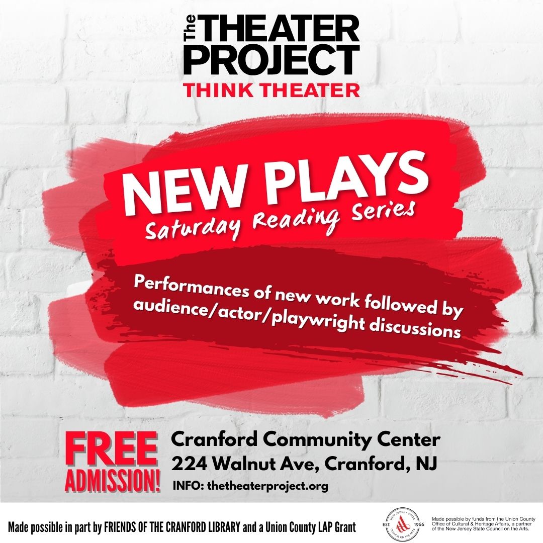 New plays reading series. 2pm, third saturday monthly.