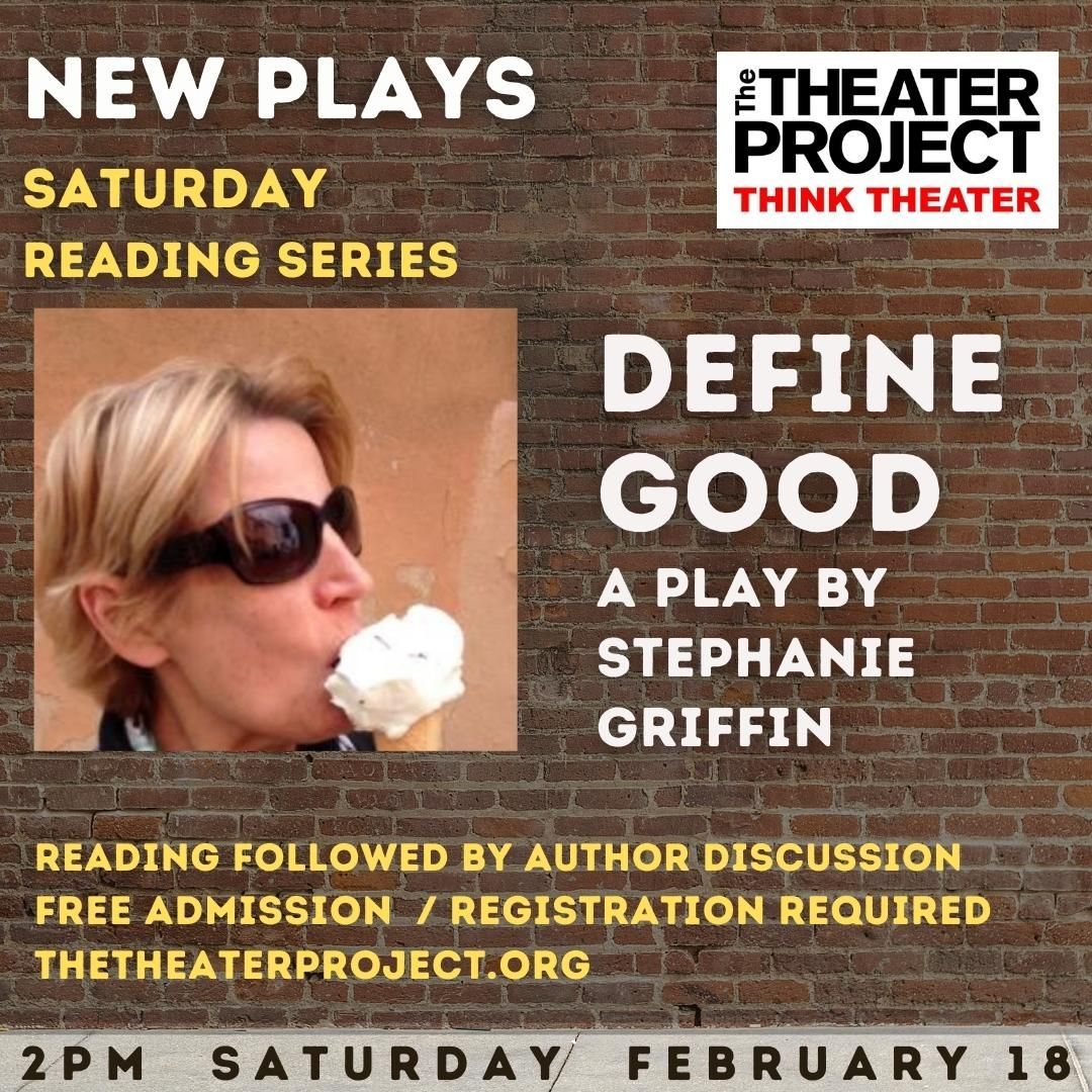 Define Good a play by Stephanie Griffin