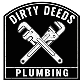 Black and white logo: "Dirty Deeds Plumbing" with crossed wrenches.