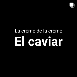 Un fondo negro con texto blanco que dice ``la creme de la creme el caviar''.