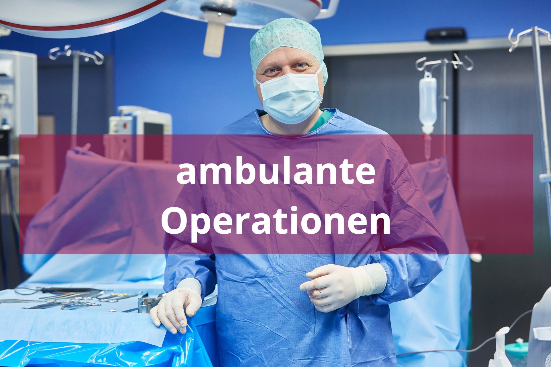 Leistungen ambulante Operationen