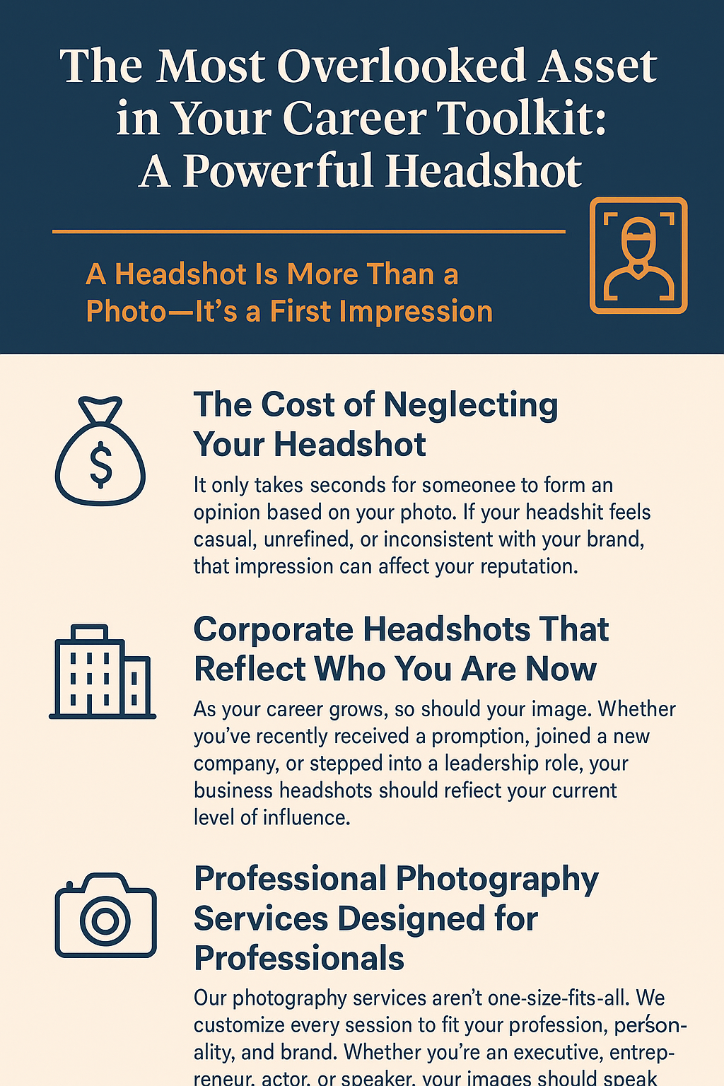 The Cost of Neglecting Your Headshot – Emphasizes that low-quality or outdated headshots can harm your professional image and credibility.