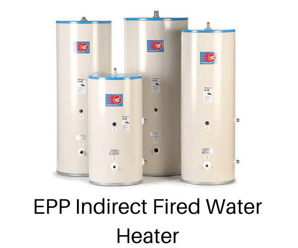 EPP Indirect Fired Water Heater