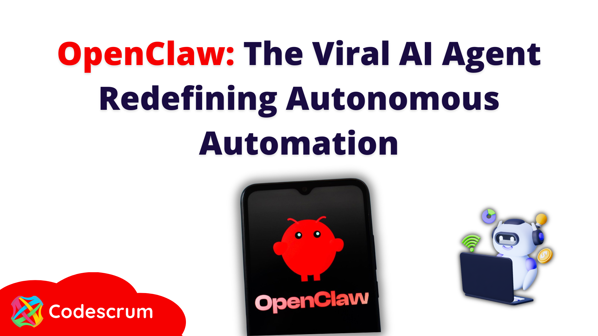 OpenClaw: The Viral AI Agent Redefining Autonomous Automation