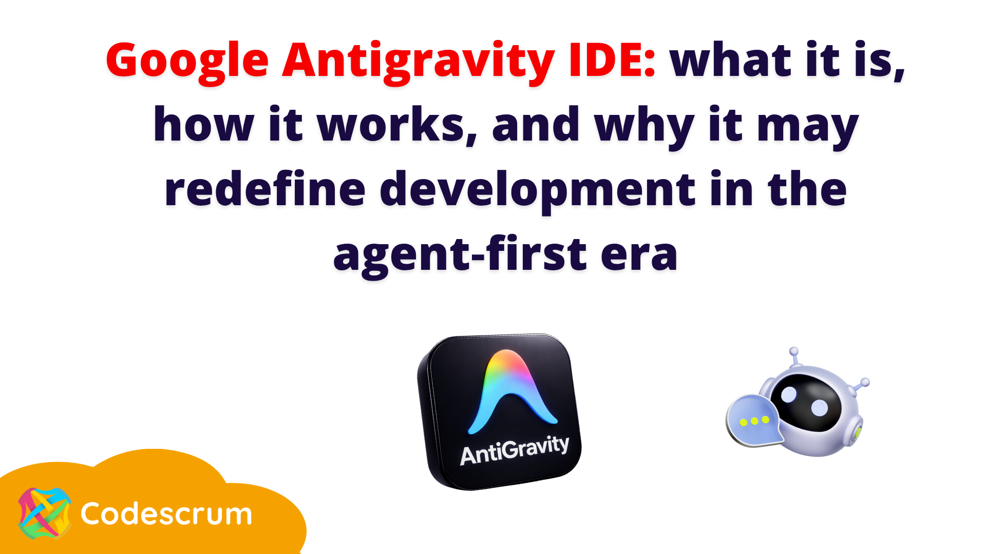 Google Antigravity IDE interface representing agent-first development environment for AI-assisted so