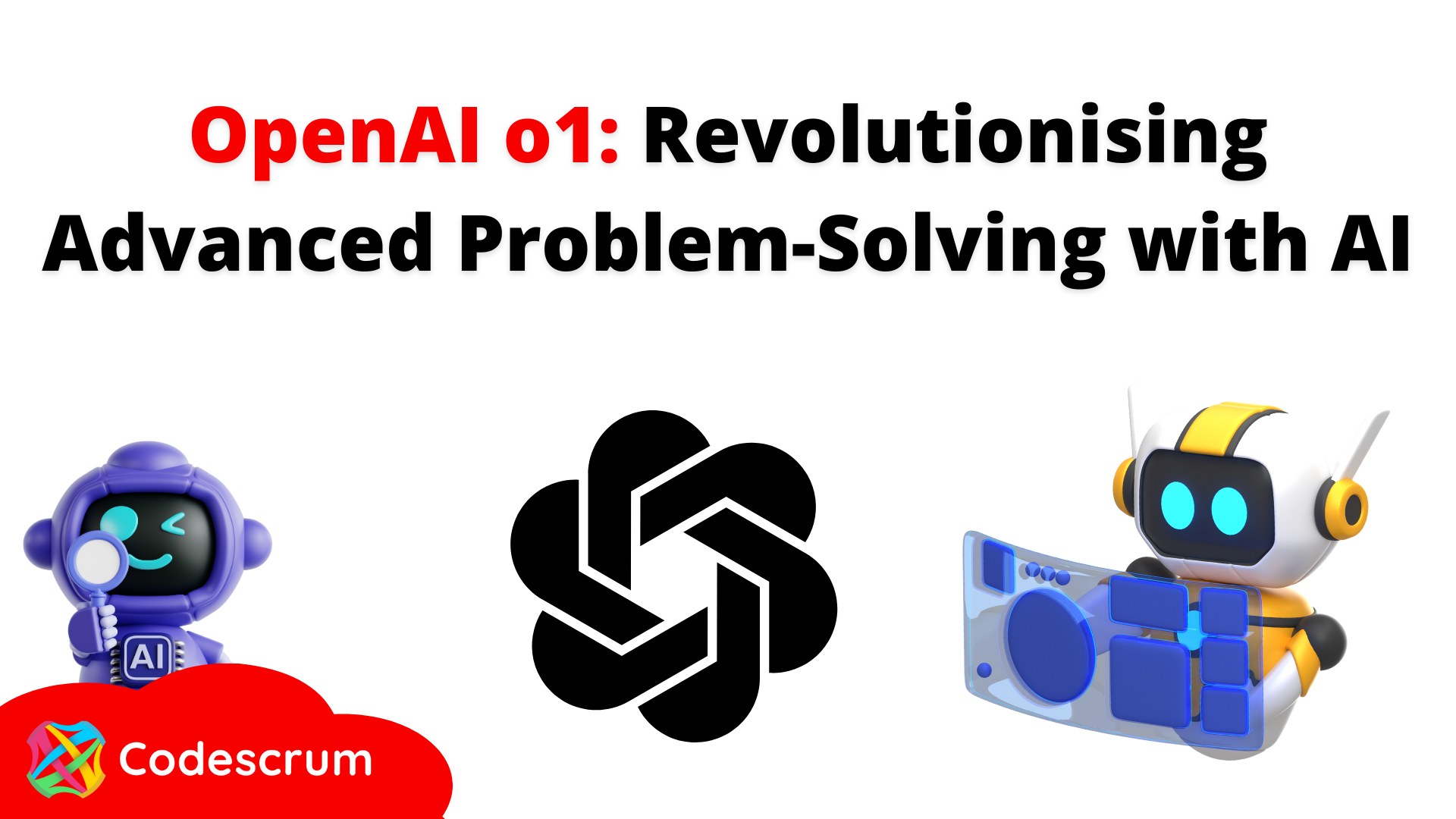 Openai o1 revolutionising advanced problem solving with ai