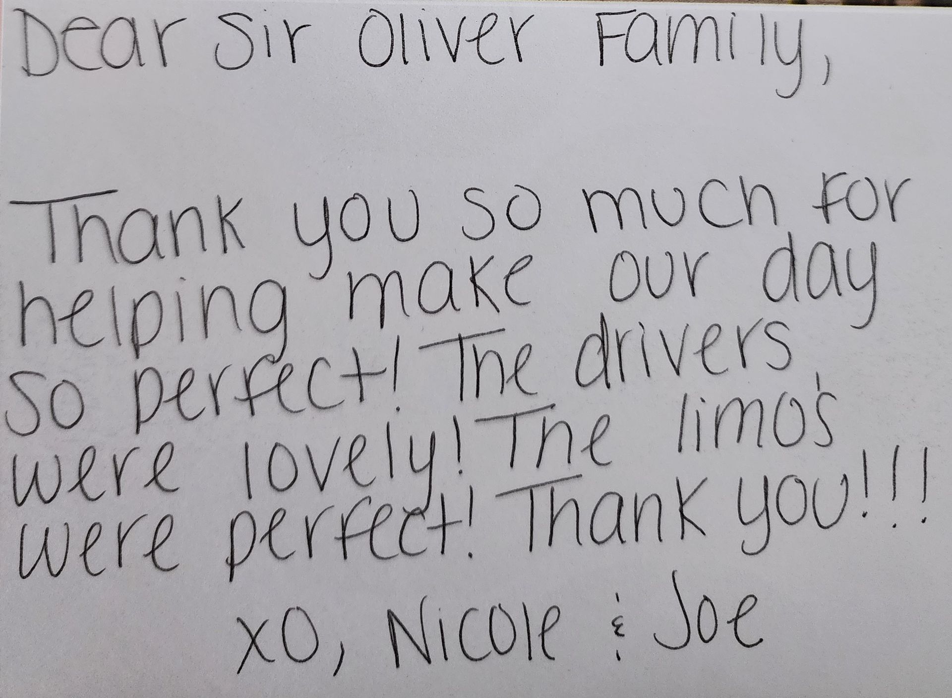 Dear sir oliver family thank you so much for helping make our day so perfect