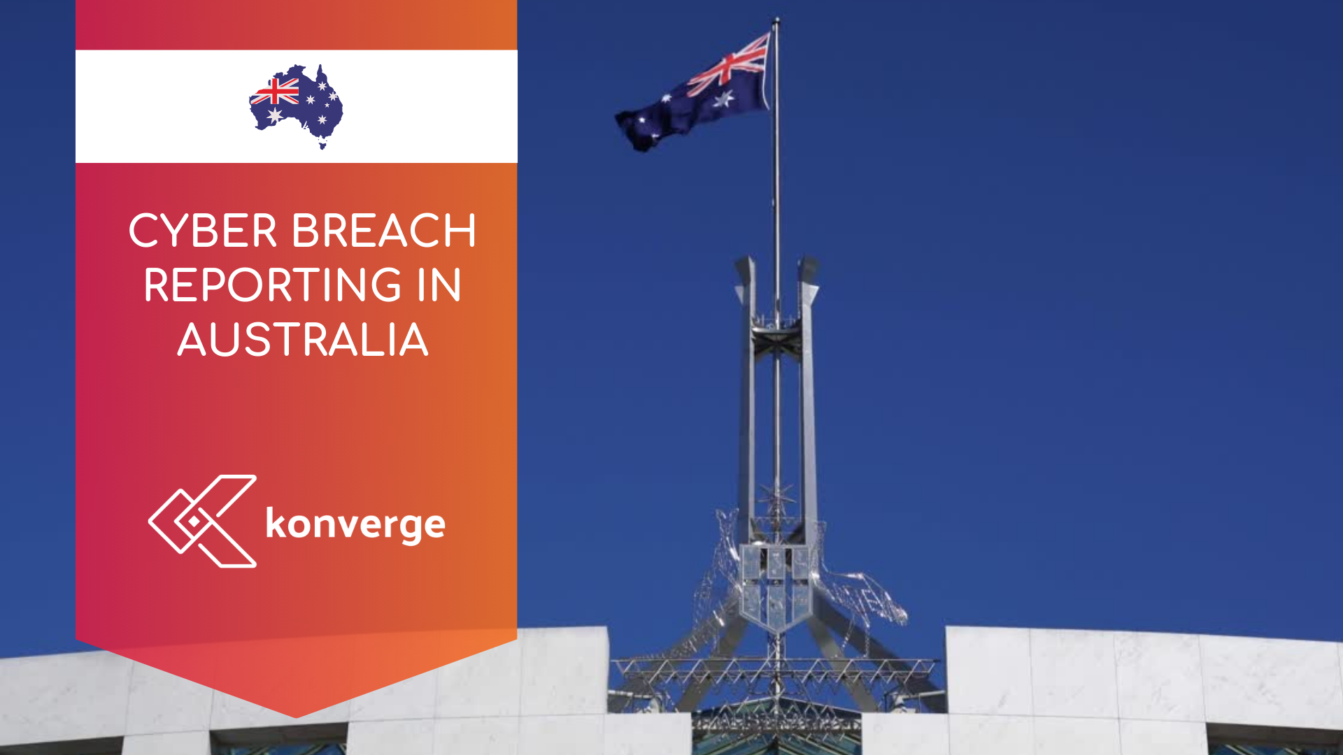 A cyber breach reporting in australia poster with a flag on top of a building.