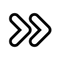 Double chevron arrow pointing to the right, outlined in black.