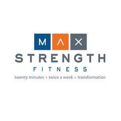 Logo for Max Strength Fitness. Text: MAX, STRENGTH, FITNESS. Tagline: Twenty minutes + twice a week = transformation.