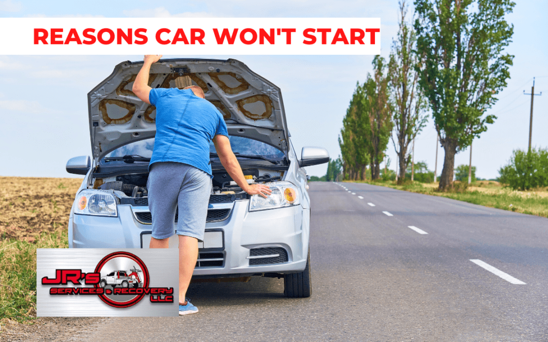 REASONS YOUR CAR WON’T START
