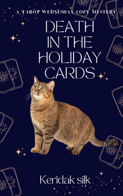Death in the Holiday Cards : A Tarot Wednesday Cozy Mystery