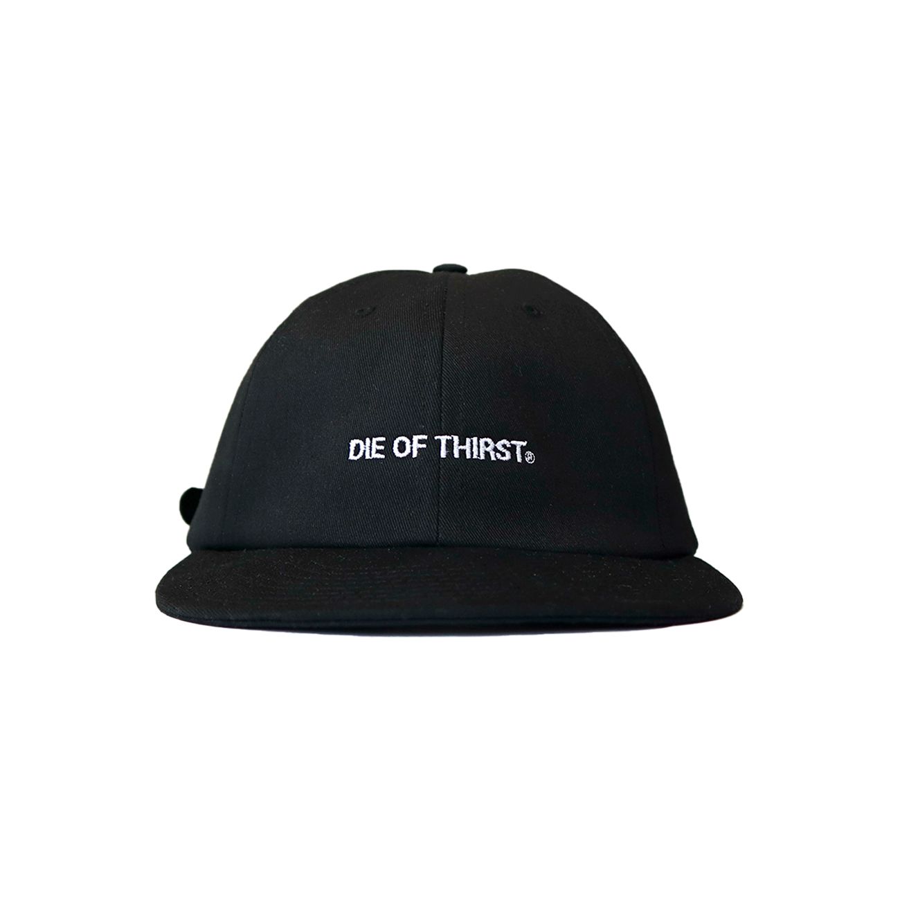 Black  baseball cap with white text: "DIE OF THIRST."