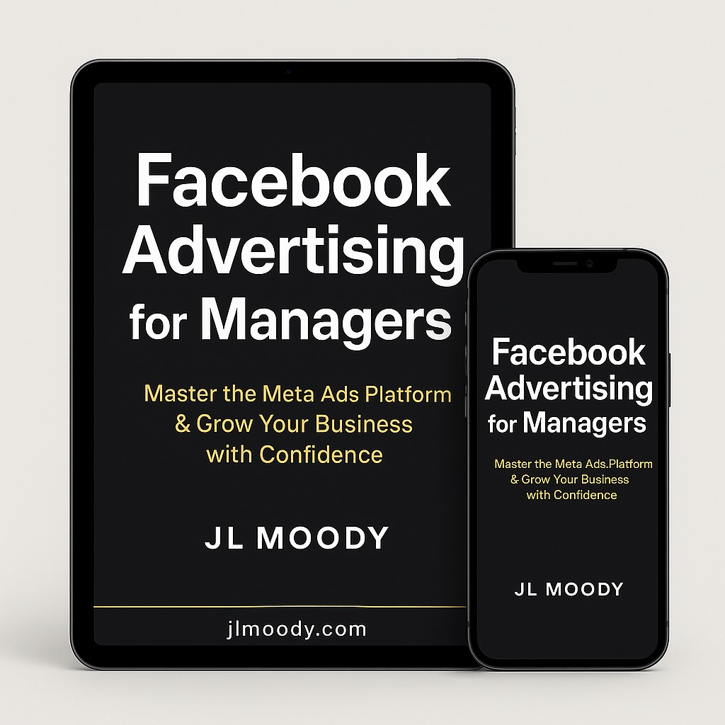 A book titled facebook advertising for managers by jl moody