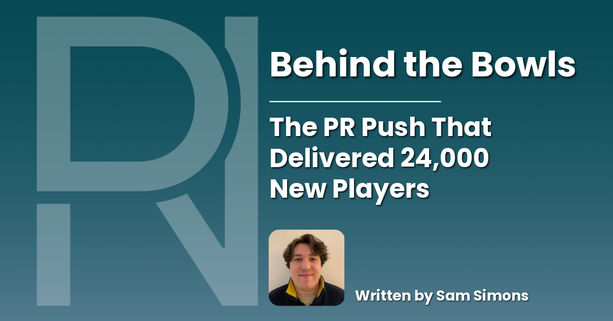 Behind the Bowls: The PR Push That Delivered 24,000 New Players