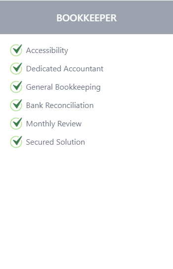 Bookkeeper services list: Accessibility, Dedicated Accountant, General Bookkeeping, Bank Reconciliation, Monthly Review, Secured Solution.