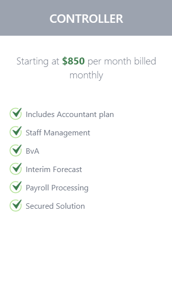 Controller service description, starting at $850/month. Includes accountant plan, staff management, forecasting, payroll, secured solution.