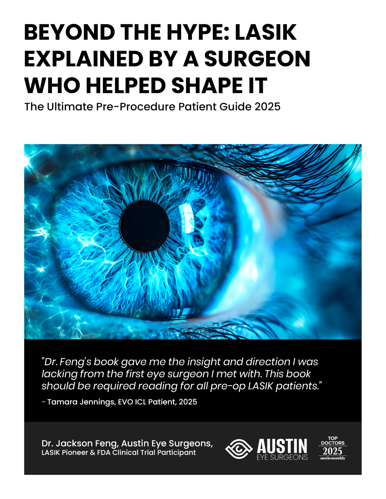 Beyond the hype : lasik explained by a surgeon who helped shape it