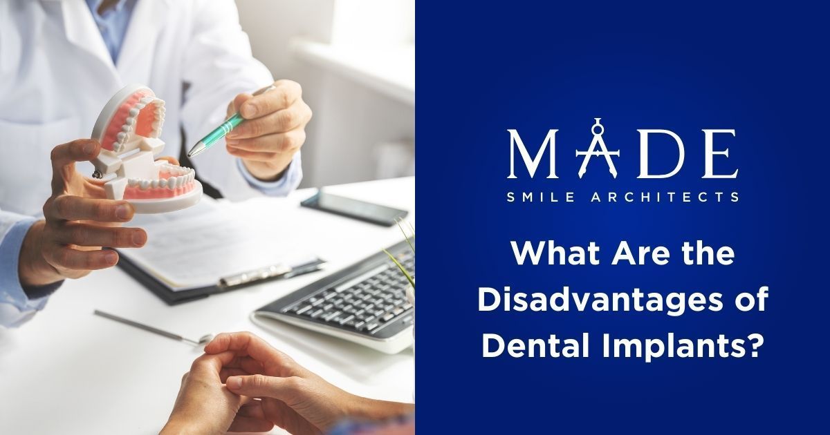 What Are the Disadvantages of Dental Implants?