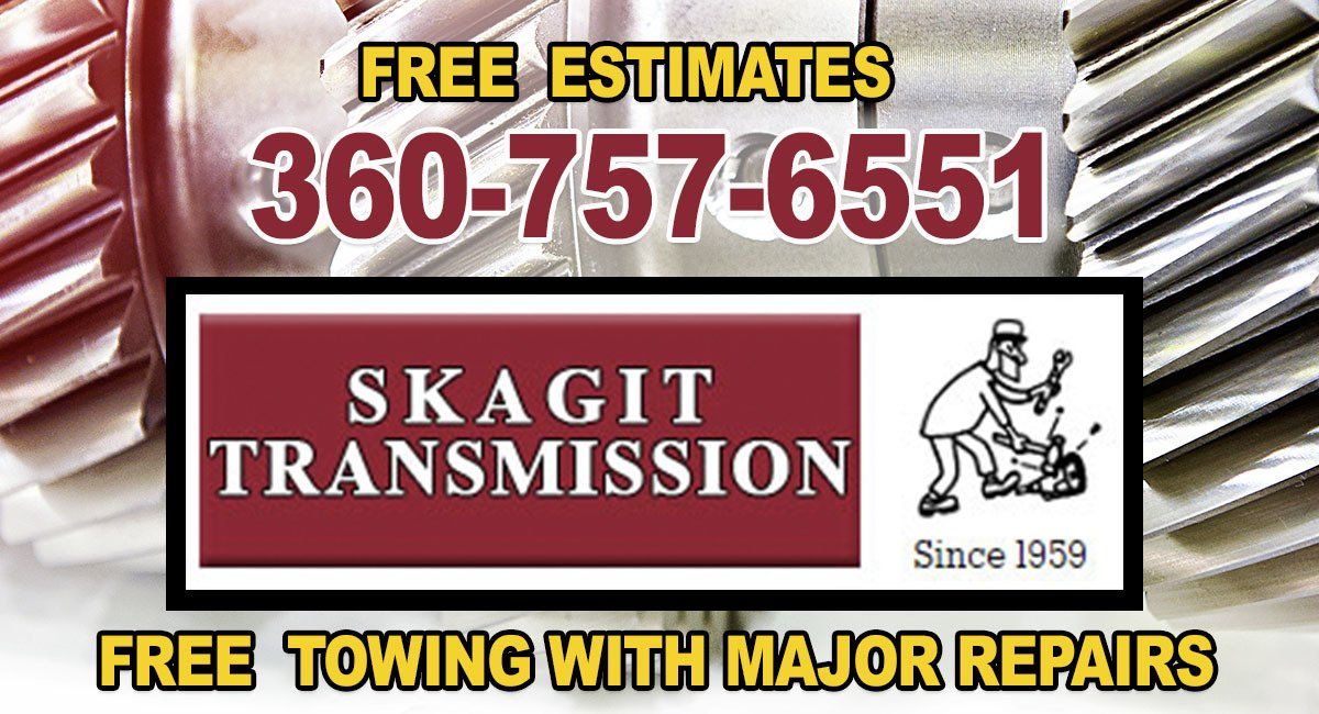 Transmission Repair & Service Free Estimates Skagit Transmission