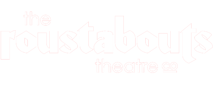 The Roustabouts Theatre Co logo in white on black background
