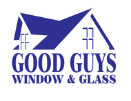 Good Guys Window and Glass Repair