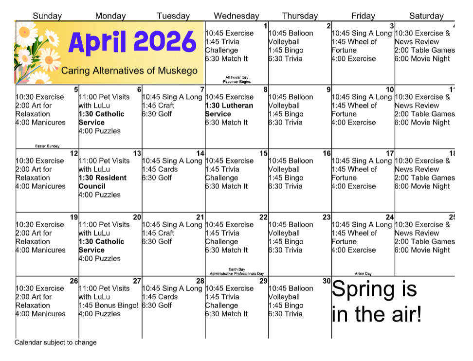 April 2026 calendar for Caring Alternatives of Muskego, detailing daily activities and events throughout the month.
