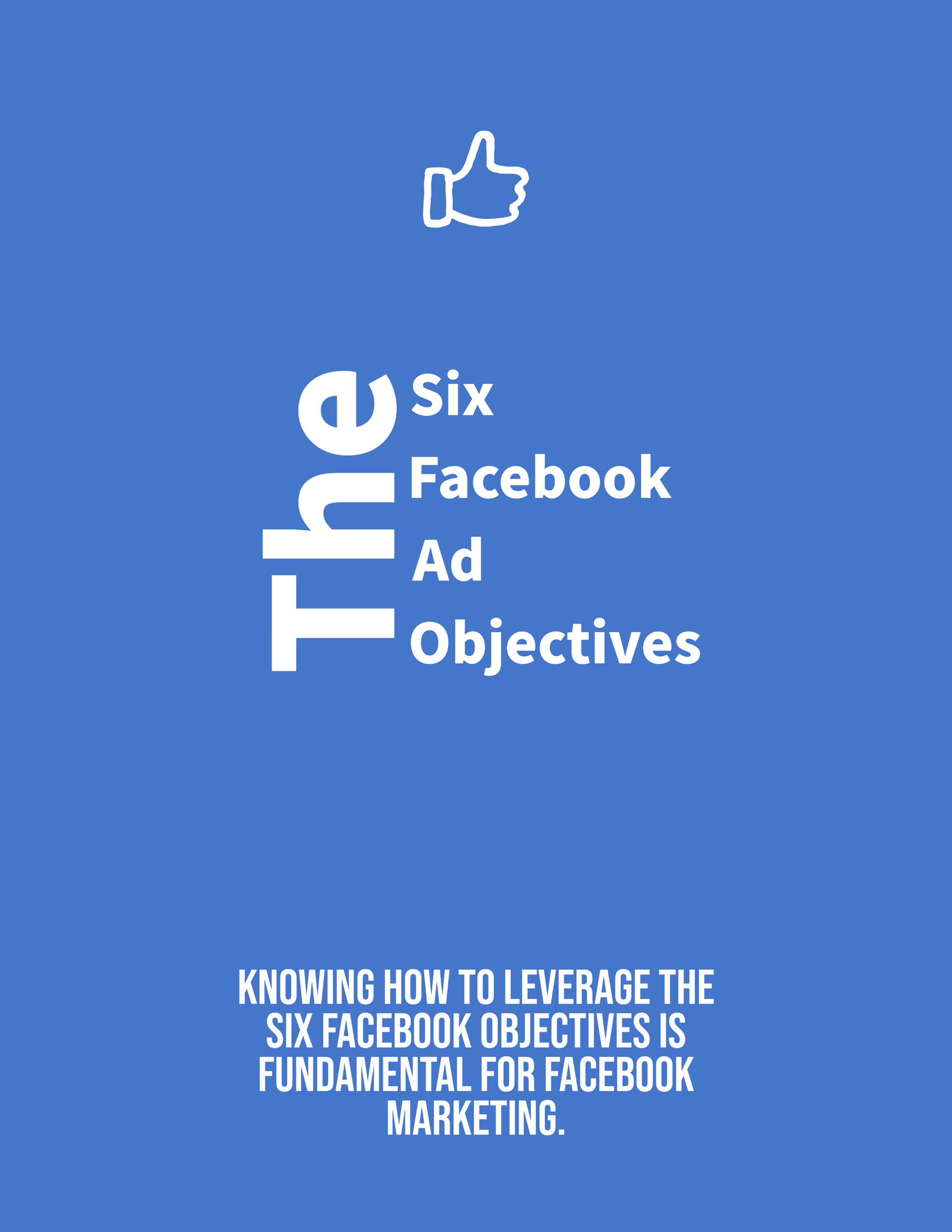 Understanding the six Facebook ad objectives