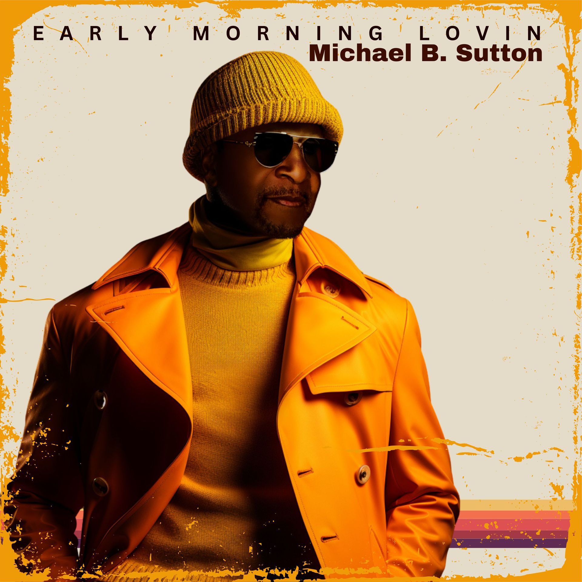 Michael b. sutton 's early morning lovin album cover