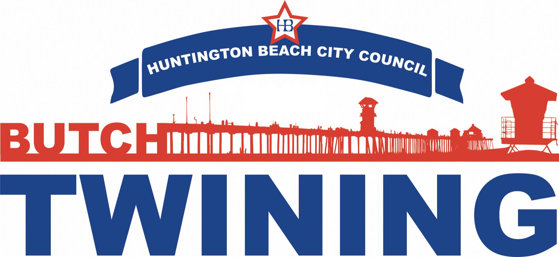 Butch Twining for Huntington Beach City Council Butch Twining for Huntington Beach City Council