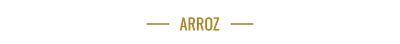 Texto dorado “ARROZ” centrado entre finas líneas horizontales sobre un fondo gris claro