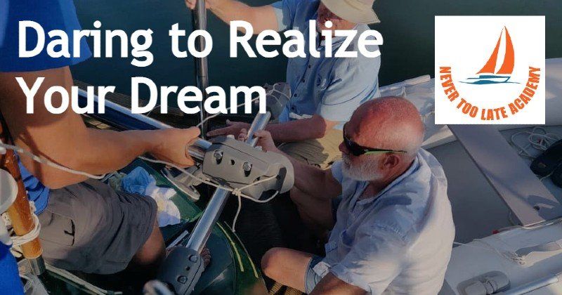 Daring to Realize Your Dream