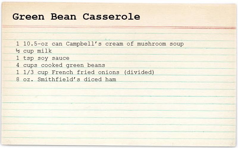 A recipe for green bean casserole is on a piece of paper