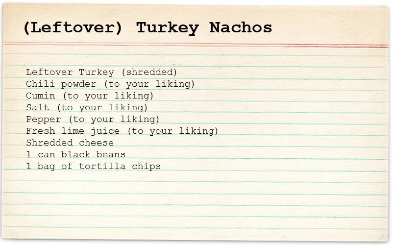 A recipe for leftover turkey nachos is written on a piece of paper