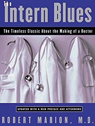 Link to the Book: The Intern Blues: The Timeless Classic About the Making of a Doctor