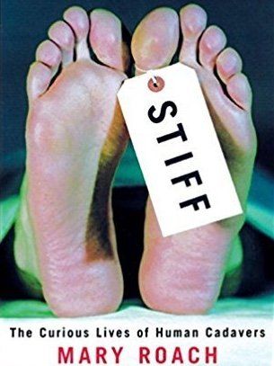 Link to the Book: Link to the Book: Stiff: The Curious Lives of Human Cadavers