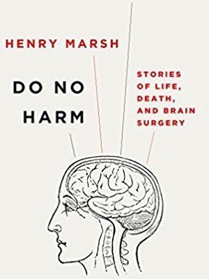 Link to the Book: Do No Harm: Stories of Life Death and Brain Surgery