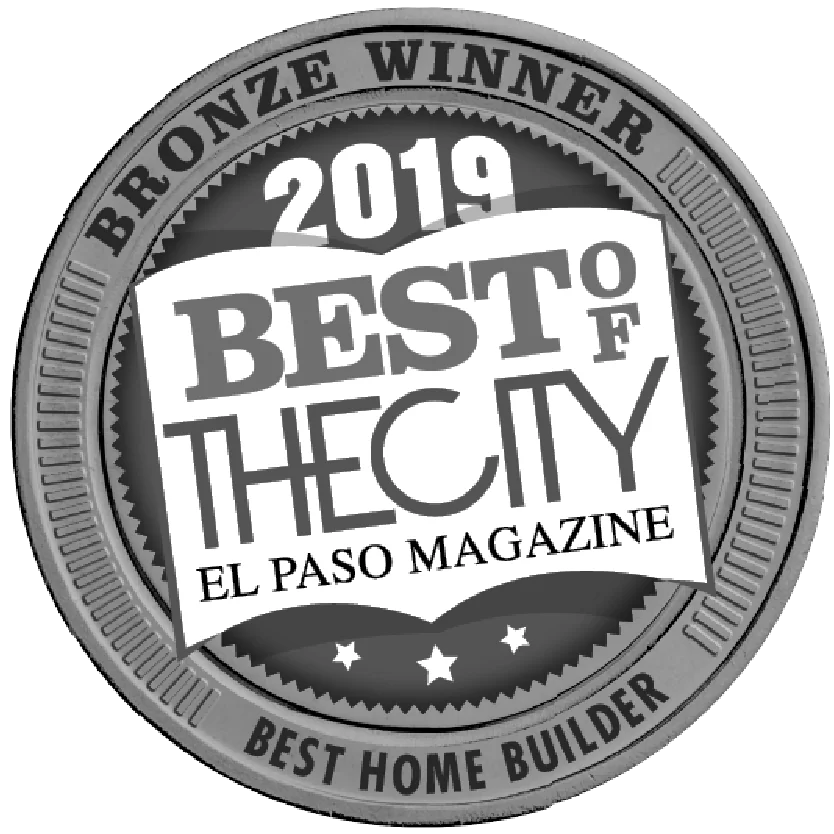Bronze winner "Best of the City" award from El Paso Magazine for Best Home Builder, 2019.