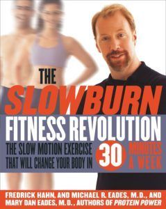 A book called the slowburn fitness revolution