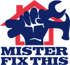 Blue hand holding wrench and hammer, red house outline. "Mister Fix This" logo.