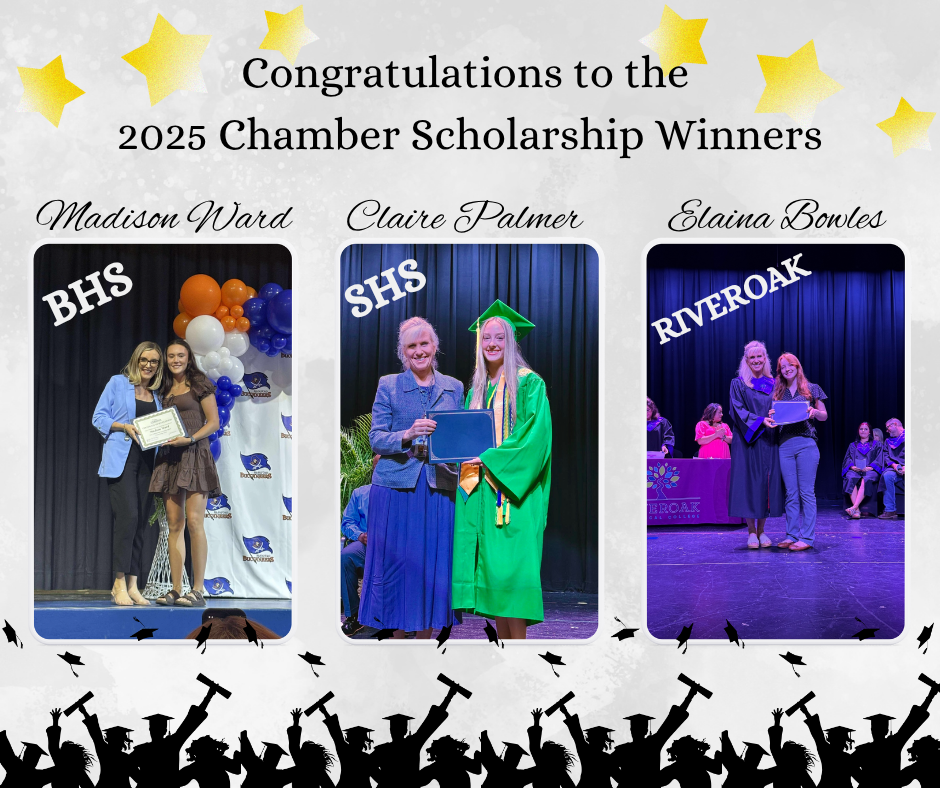 2025 Chamber Scholarship winners: Madison Ward (BHS), Claire Palmer (SHS), and Elaina Bentes (Riveroak) holding awards.