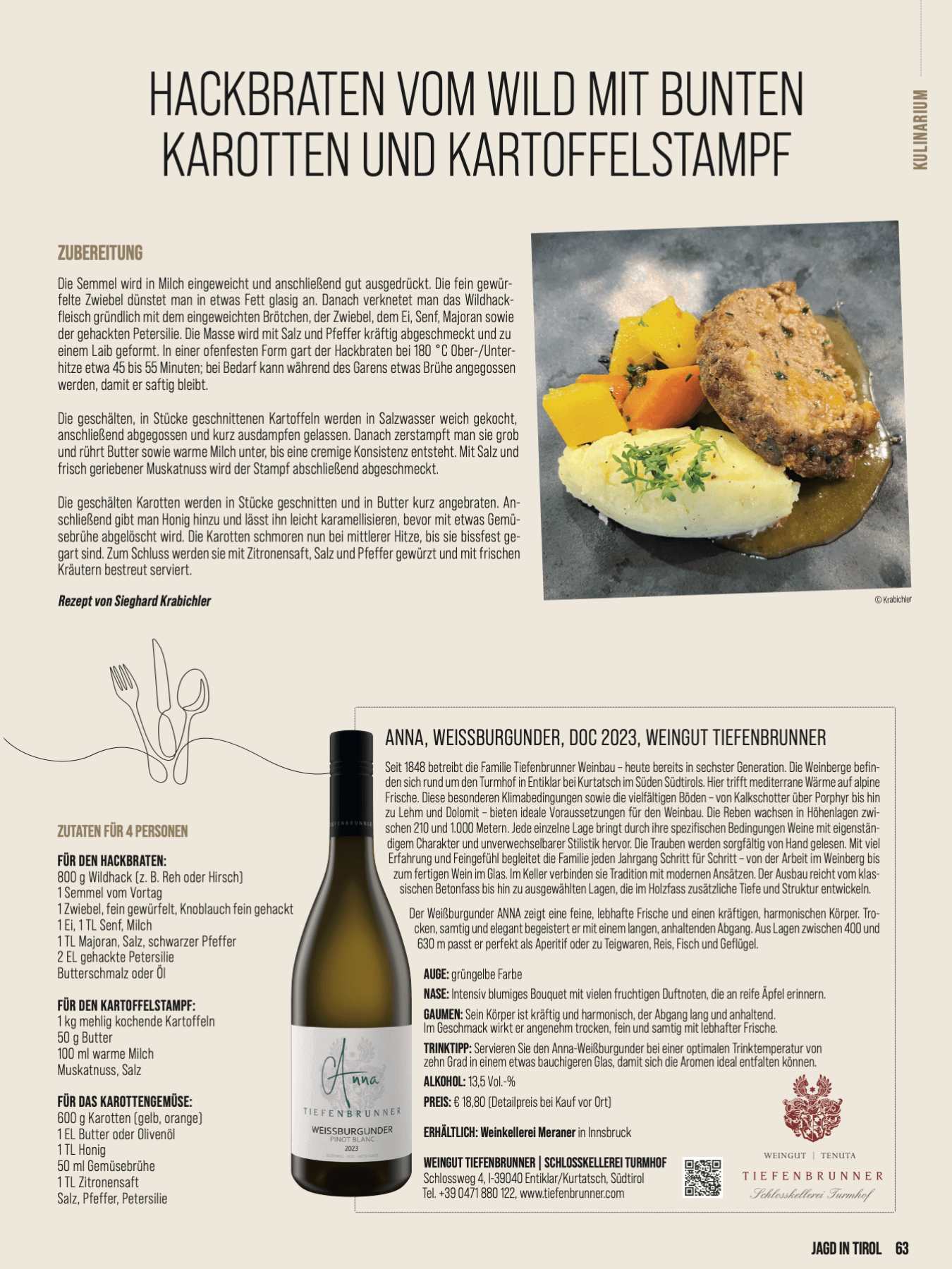 Wein Tirol Kulinarik, Wein ANNA Weißburgunder DOC 2023 vom Weingut Tiefenbrunner, Rezept: Hackbraten vom Wild mit bunten Karotten und Kartoffelstampf
