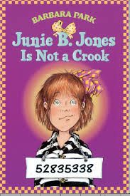 Junie B. Jones is not a Crook