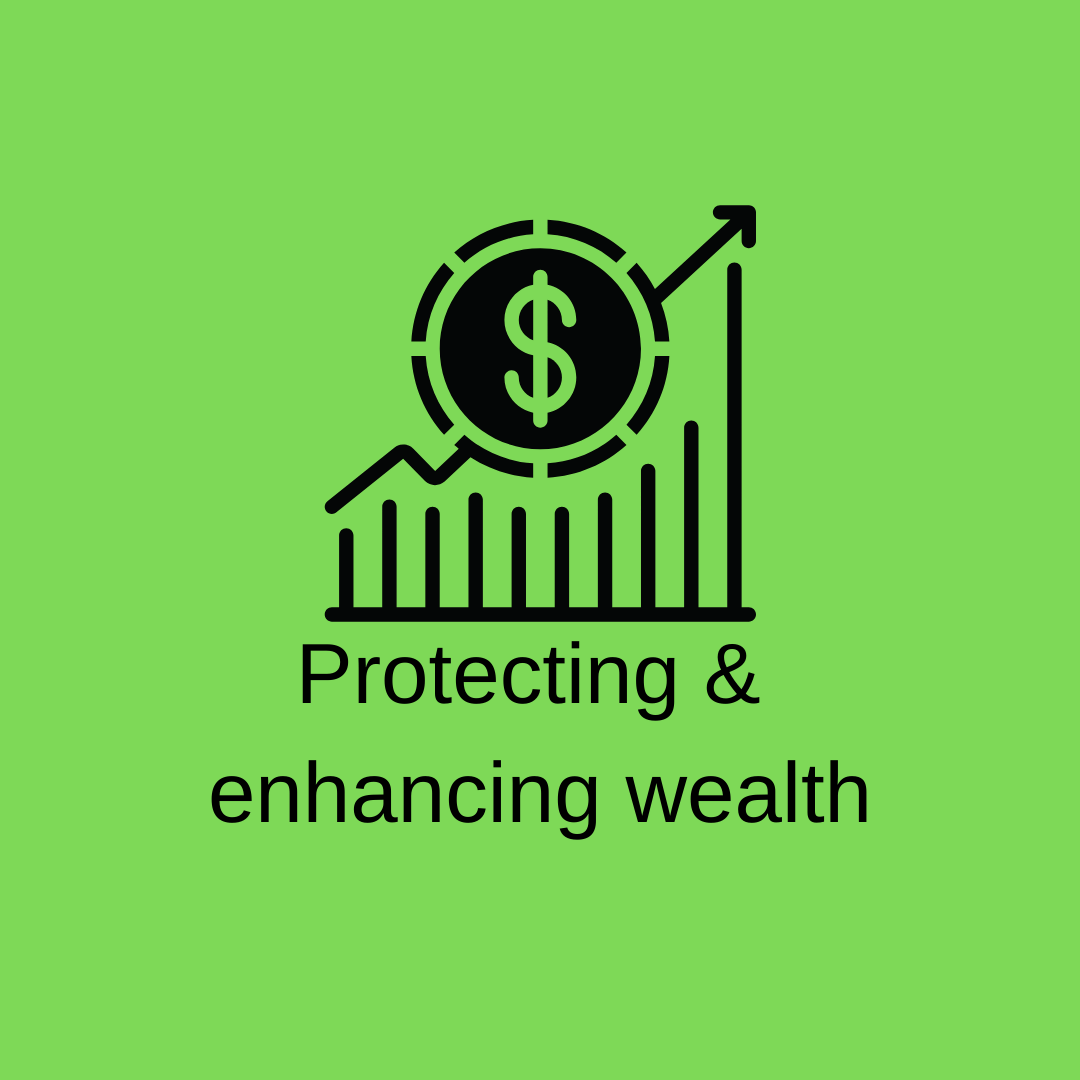protecting and enhancing wealth
