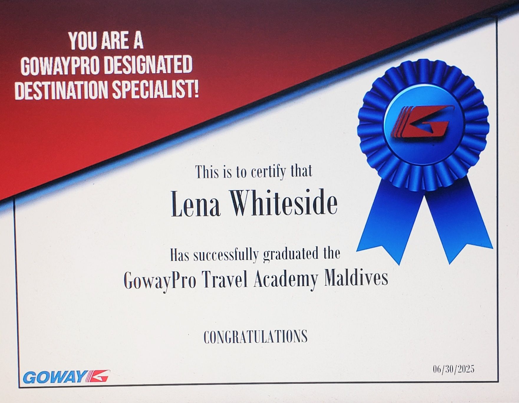 Certificate for Lena Whiteside, a GowayPro Designated Destination Specialist, who graduated from GowayPro Travel Academy Maldives.