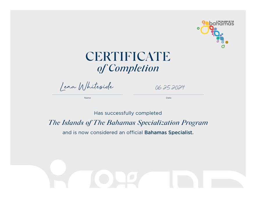 Certificate of completion for Lann Whiteside, The Islands of The Bahamas Specialization Program, Bahamas Specialist.