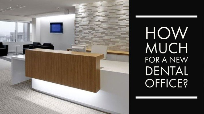 dental office construction cost plan and text that states How much for a new dental office