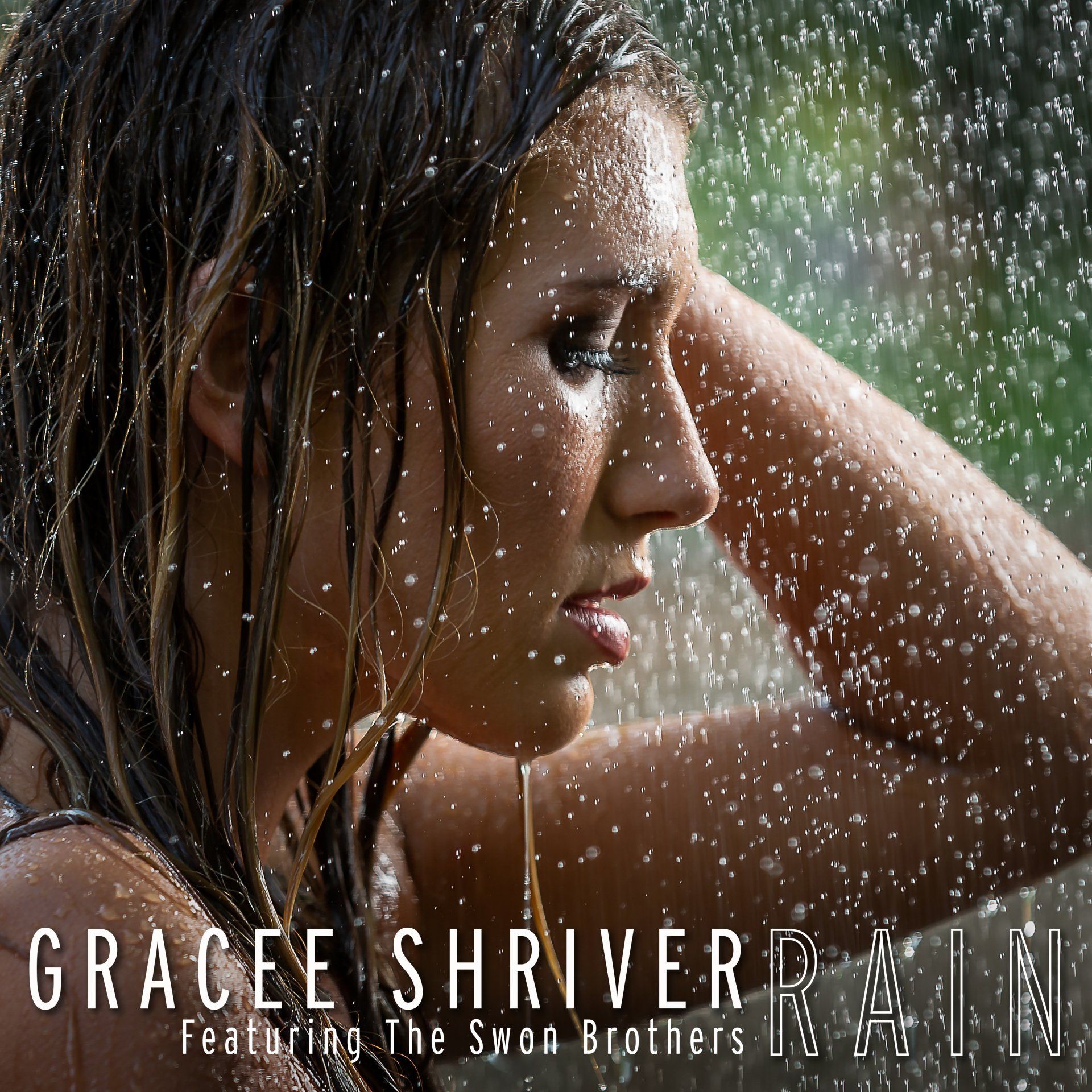 Gracee Shriver ,RAIN, featuring ,Swon Brothers,