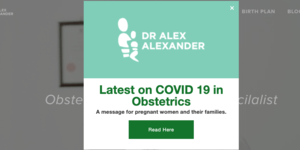 A popup for dr alex alexander says latest on covid 19 in obstetrics