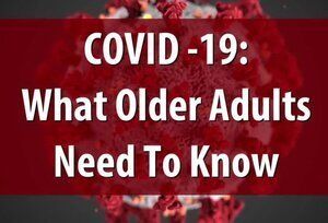 Covid-19 : what older adults need to know